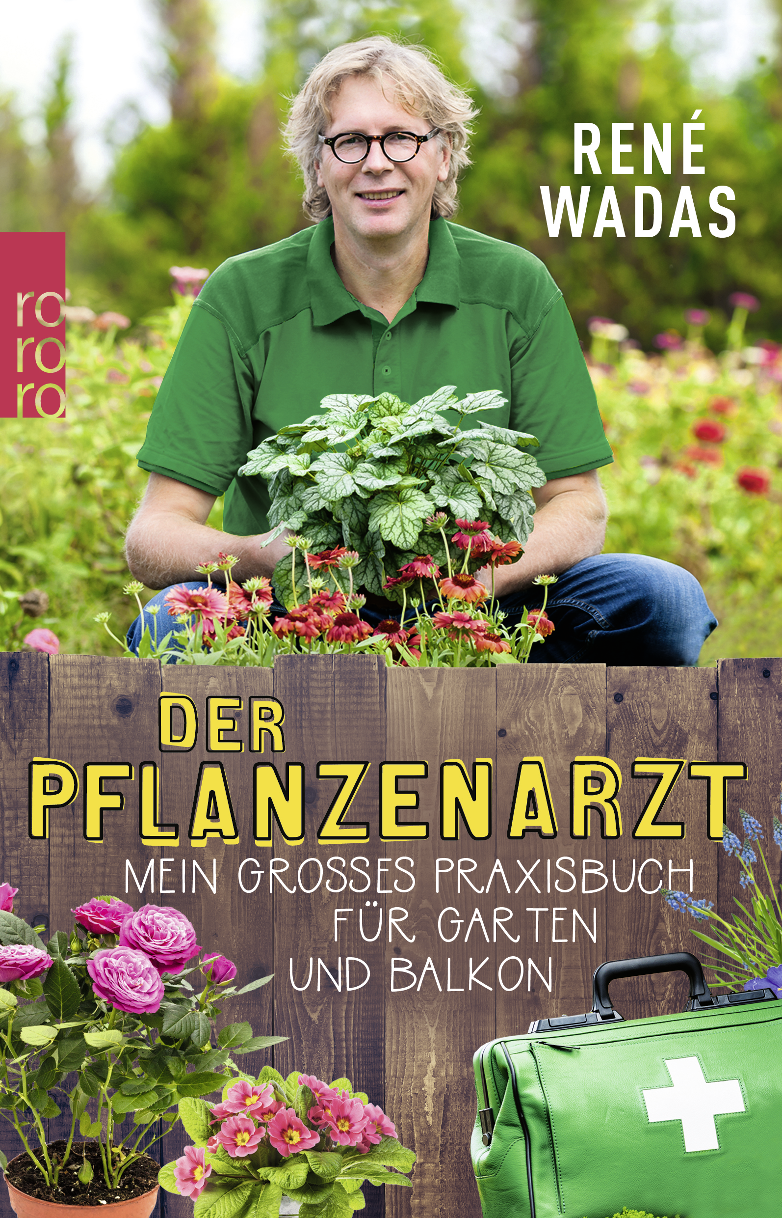 Originalcover: Der Pflanzenarzt: Mein großes Praxisbuch für Garten und Balkon